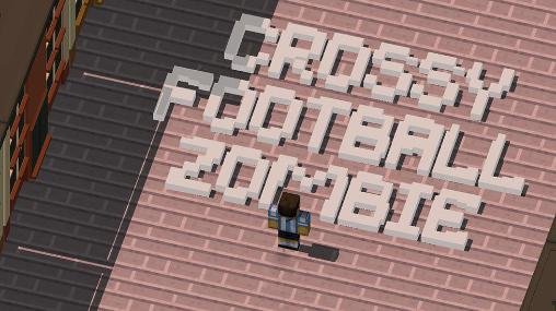 download Crossy football zombies apk